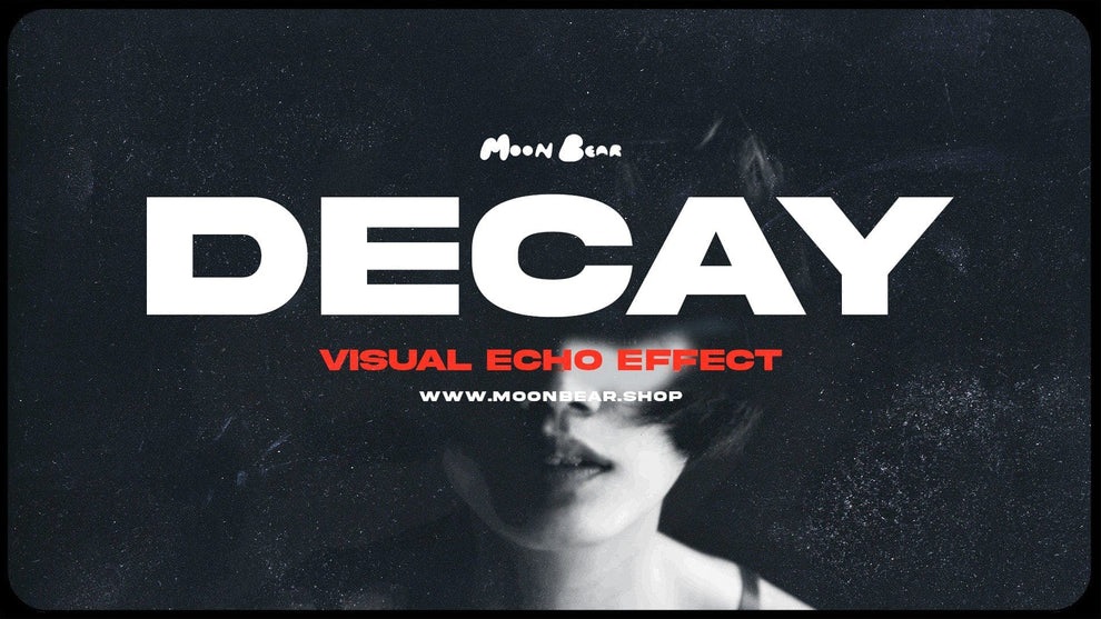 Moonbear – DECAY – Visual Echo Effect for FCPX & Premiere Pro