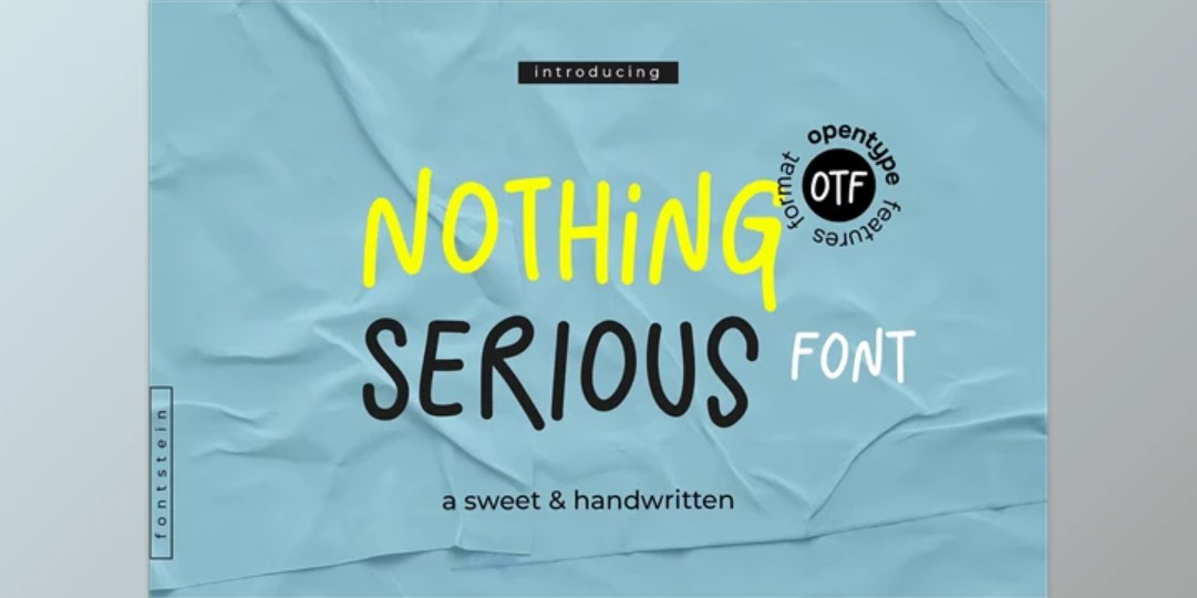 Nothing Serious - Handwritten Font