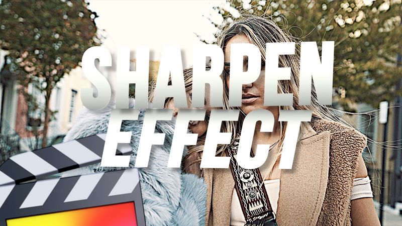 Ryan Nangle – Sharpen Effect for Final Cut Pro