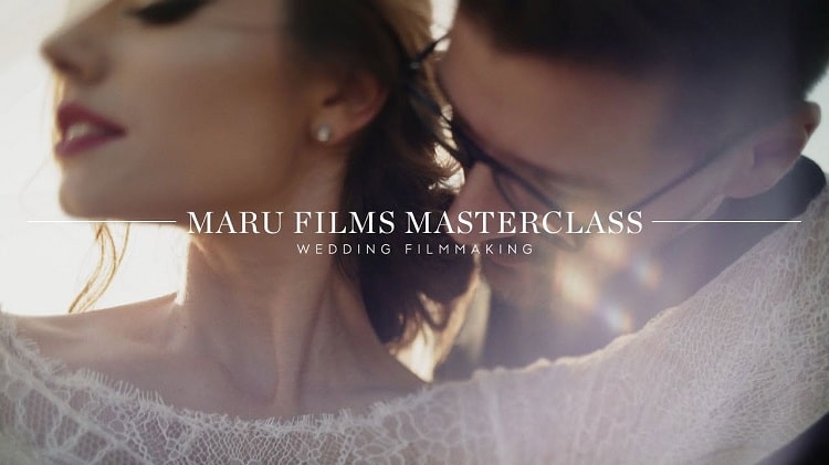 Maru Films Online Masterclass: Wedding Filmmaking | GFXVault