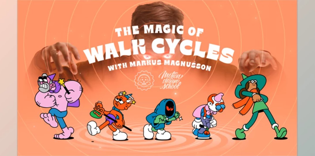 Motion Design School – The Magic of Walk Cycles