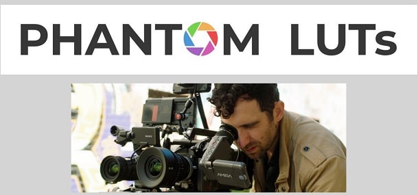 JOEL FAMULARO Phantom LUTs – The ‘Alexa Look’