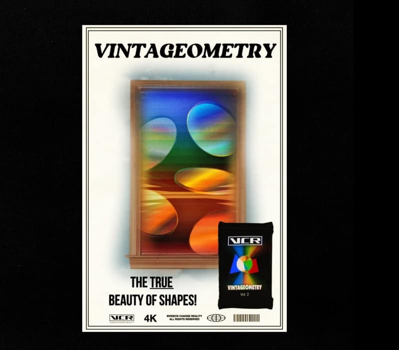 Videos Change Reality – Vintageometry+