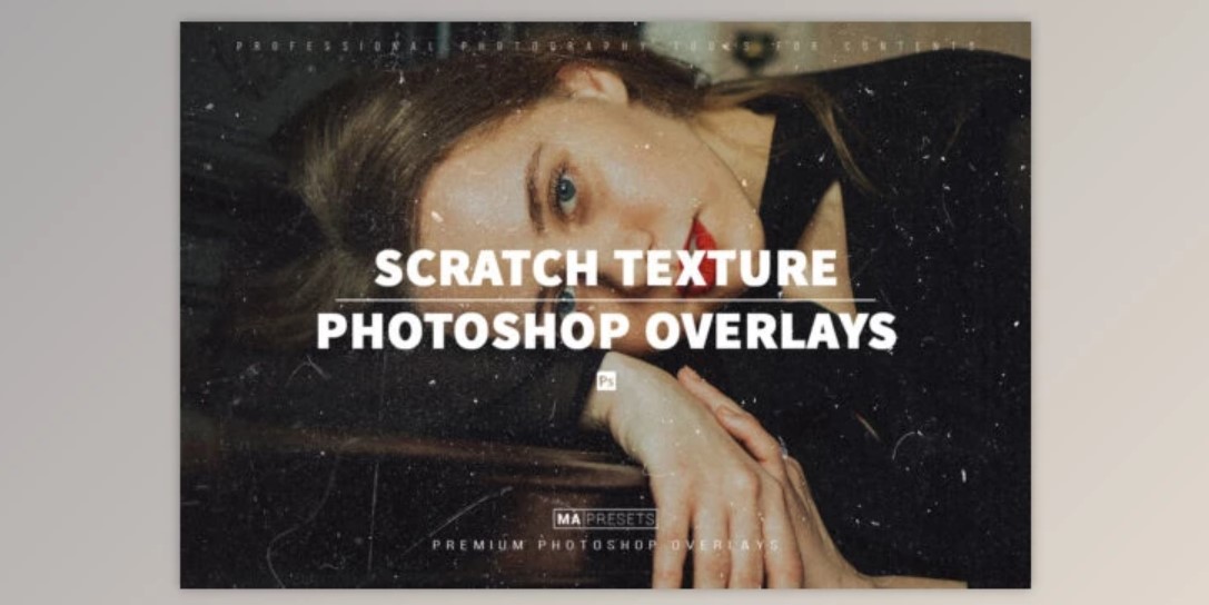 40 Scratch Texture Overlays | Add Vintage Grunge to Photos